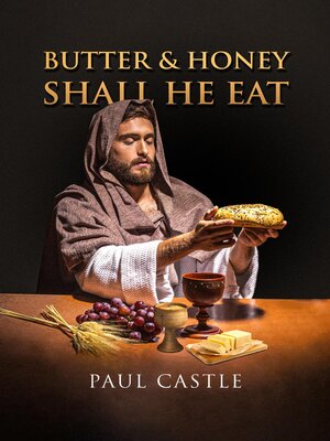 cover image of Butter and Honey, Shall He Eat